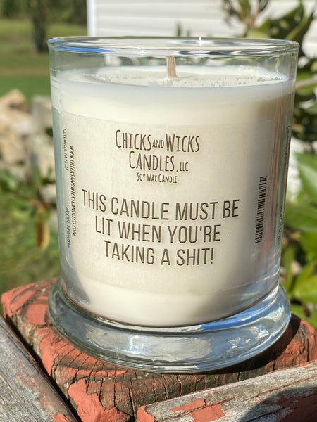This Candle Must Be Lit When You're Taking A Shit